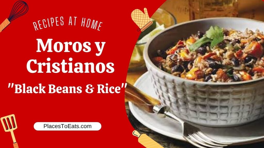 Moros y Cristianos (Black Beans & Rice)